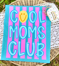 Cool Moms Club Shirt